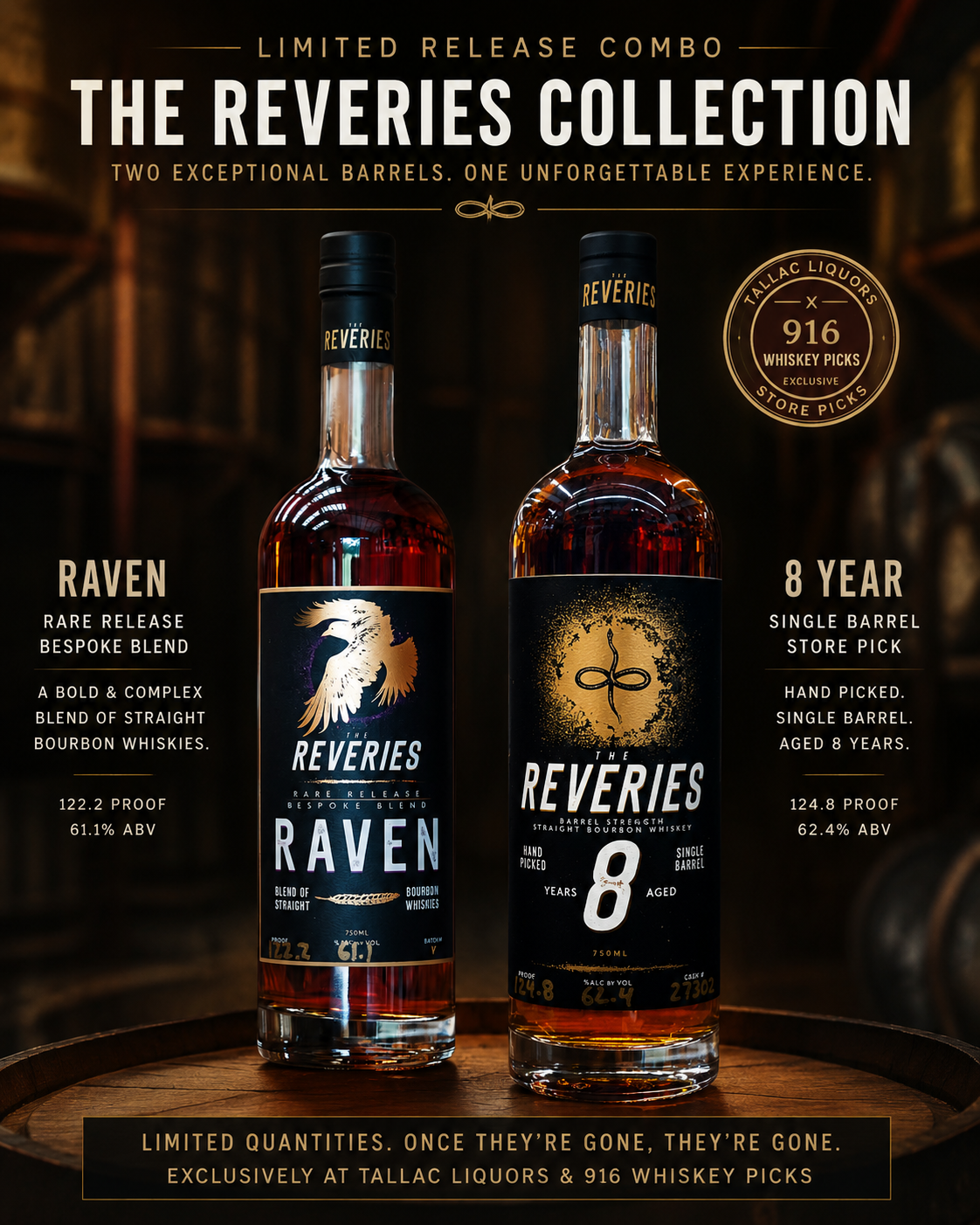 Reveries Raven + 8 year store pick presale (ships Wednesday)